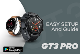 Scaricare Huawei Watch GT 3 Pro GuideApp Libri e guide per Android Screenshot 3